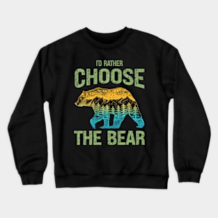 The Bear In Woods 2024 I Pick The Bear Women Crewneck Sweatshirt